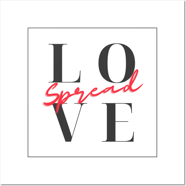 Spread Love! Wall Art by WanderlustMoonDuo